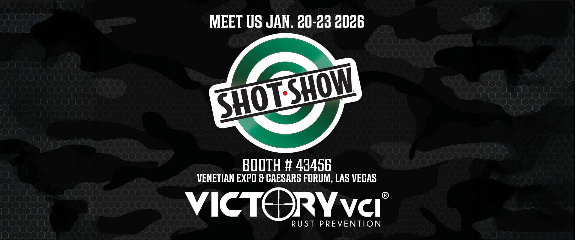 Meet Victory VCI at SHOT SHOW 2026 - Booth #43456, Las Vegas